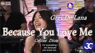 Tritone Studios_ Gigi DE Lana *BECAUSE YOU LOVE ME* Celine Dion \lyrics