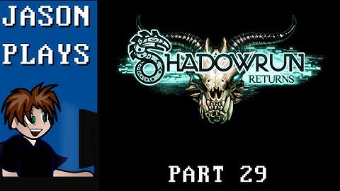 Shadowrun Returns [Part 29] - Jessica Watts, We Meet Again