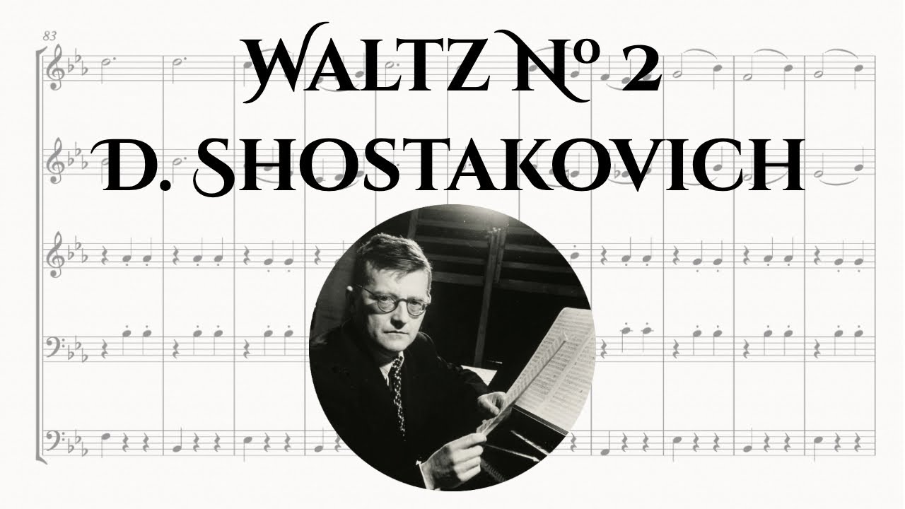 Джазовая сюита шостаковича. Второй вальс Шостаковича. Shostkovich Waltz no 2.