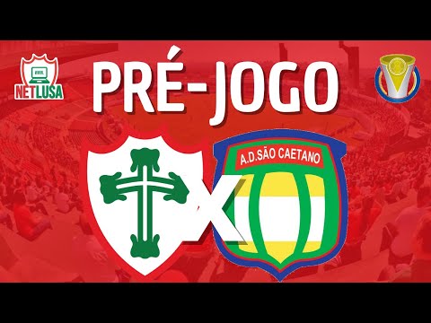 PORTUGUESA X SÃO CAETANO - COPA PAULISTA | PRÉ-JOGO AO VIVO