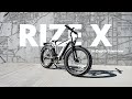 Rize X | In-Depth Overview