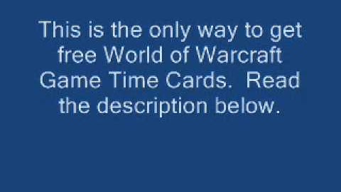 Free WoW Game Time Card Updated for 4.2 really works (100%)