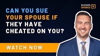 Can You Sue Your Spouse If They Have Cheated on You?