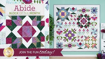 Introducing: Abide Block of the Month | Shabby Fabrics