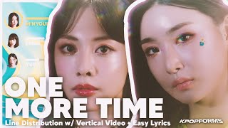 ONE MORE TIME - BBGIRLS (Line Distribution + Lyrics) REQUESTED