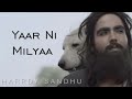 30 Sec Yaari Status| Aaj Tak Mainu Aisa Yaar Ni Milyaa  | Hardy Sandhu | AS Creations