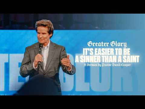 GREATER GLORY | IT'S EASIER TO BE A SINNER THAN A SAINT