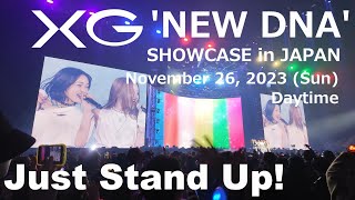 XG - NEW DNA SHOWCASE in JAPAN 9th En3 Just Stand Up! [4K] 20231126Sun