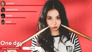 [UPDATED] TWICE - One day (Line Distribution   Lyrics)