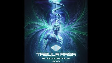 Tabula Rasa - Subconscious