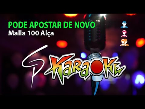 Video thumbnail for Karaokê Mala 100 Alça - Pode Apostar de Novo