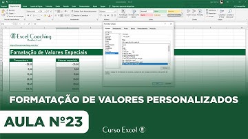 Como Formatar Valores Personalizados no Excel - Curso Excel