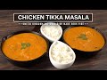 Chicken TIKKA MASALA, It's HEAVENLY!