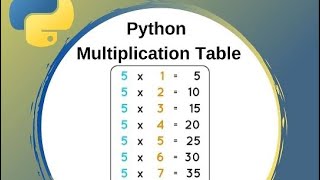 How to do a program to Display the Multiplication Table In Python Programming Language MDP Versatile