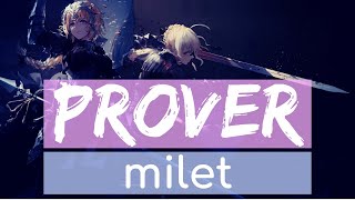 milet - Prover Lyrics (Fate/Grand Order: Absolute Demonic Front - Babylonia ED2)