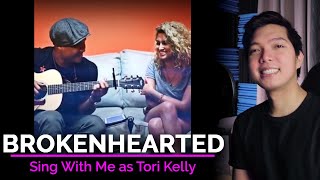 Brokenhearted (Male Part Only - Karaoke) - Jeremy Passion ft. Tori Kelly (cover version)