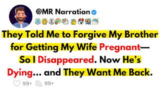 My Brother Got My Wife Pregnant—So I Disappeared… Now He’s Dying and They Want Me Back.