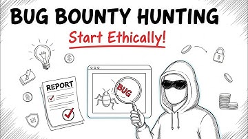 How to Start Bug Bounty Hunting (Beginner’s Ethical Hacking Guide)