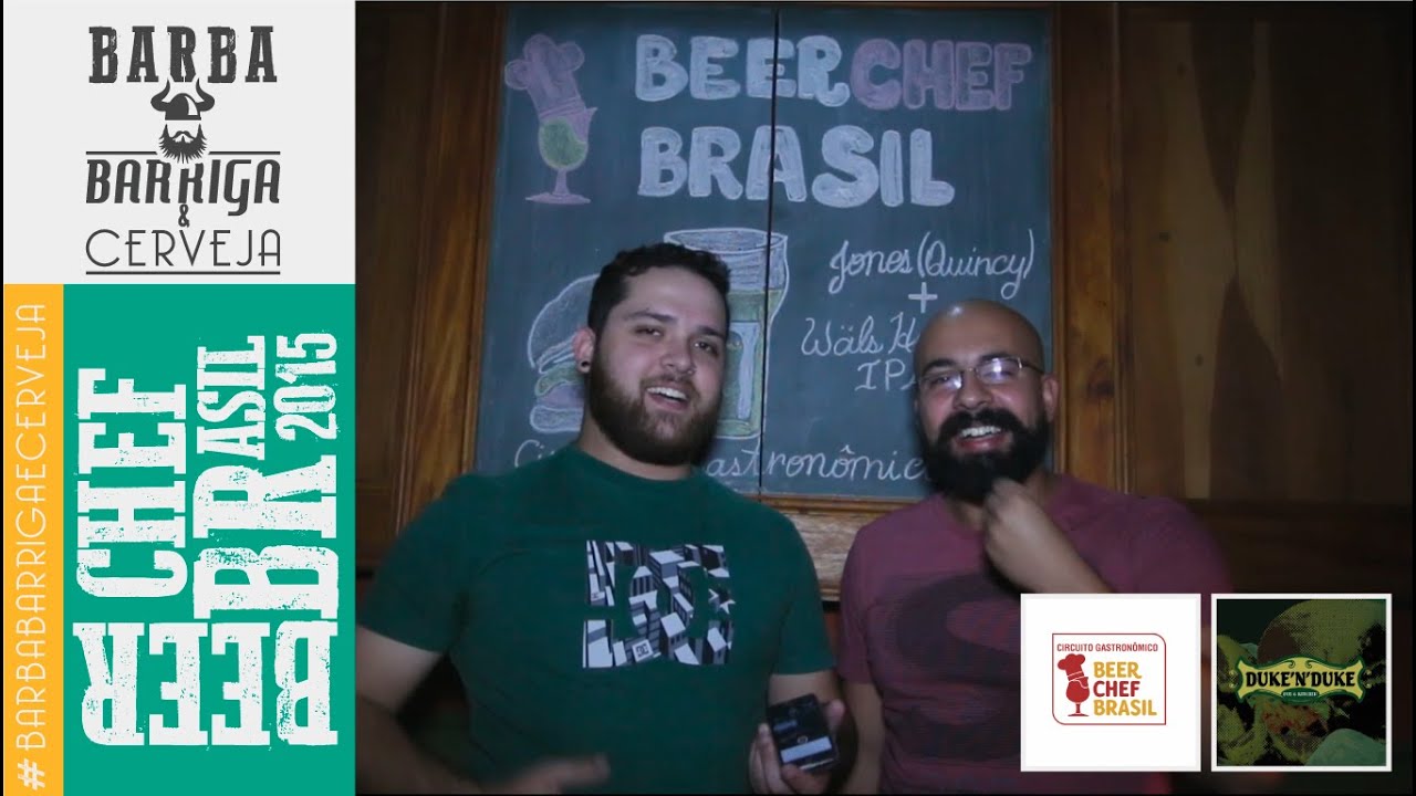 BEBENDO COM O BARBA | BEER CHEF BRASIL 15 - DUKE N' DUKE cerveja artesanal coimbra