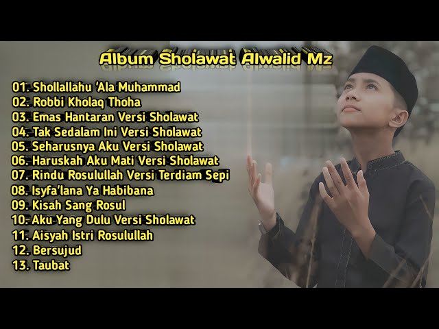 Album Sholawat || Alwalid Mz class=