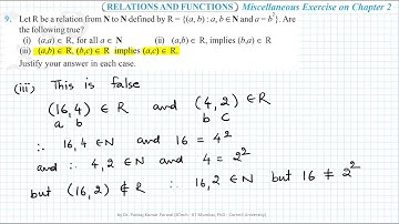 Q9 Ch 2 R&F Misc Ex 11th Let R be a relation from N to N defined by R = {(a, b) : a, b belongs to N