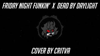 Friday Night Funkin&#39; x Dead by Daylight || Cover by CritVA