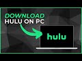How to Download Hulu on PC or Laptop