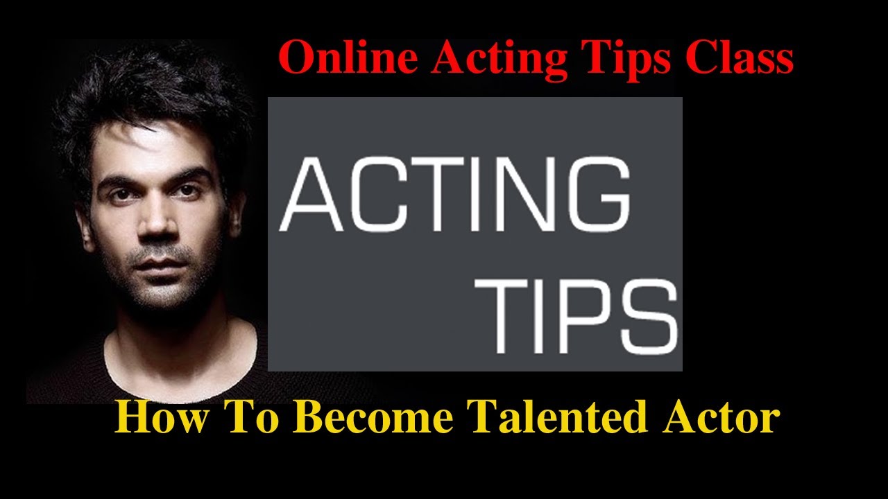 How to become a TALENTED ACTOR | how to become an actors | Acting Tips ...