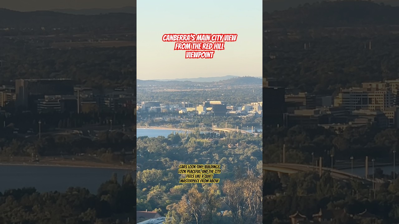 Canberra’s main city view from the Red Hill viewpoint