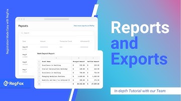 Using RegFox Reports and Exports