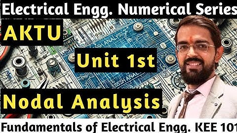 AKTU I Nodal Analysis | Unit-1 Electrical Engineering by Lalit Sir #aktu #aktuexam #engineersgateway