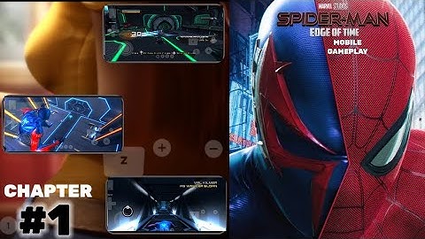 Spider-Man Edge Of Time - Mobile Gameplay | Chapter 1