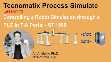 Tecnomatix Process Simulate: Lesson 19 _ Controlling a Robot Simulation through a Virtual PLC