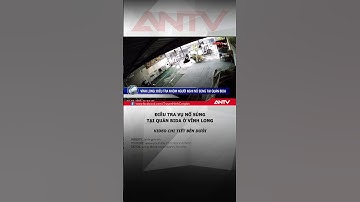 Clip nhóm người hét lớn ‘bắn nó’ rồi nổ súng trong quán bida ở Vĩnh Long #antv #shorts #nosung