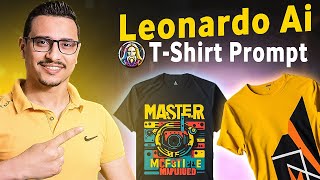 كيفية تصميم t shirt prompt احترافى باستخدام موقع leonardo.ai بالذكاء الإصطناعى