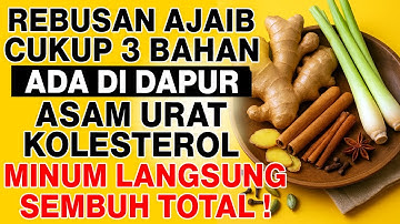 Kolesterol dan Asam Urat Hilang dengan 3 Bahan Dapur Ini!