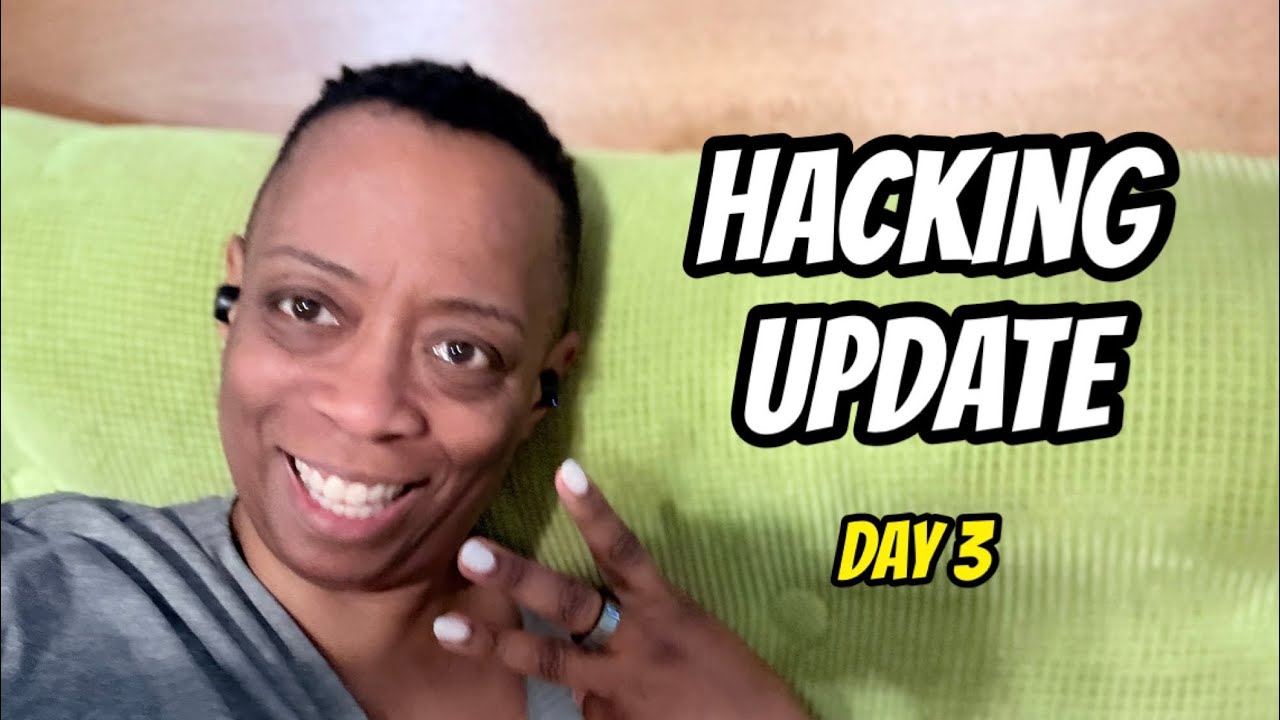 Hacking Update - Day 3 - YouTube