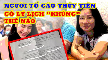 Người tố cáo Thủy Tiên ăn chặn tiền từ thiện có lai lịch "Khủng" thế nào