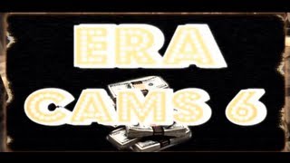 eRa Cams - Episode 6