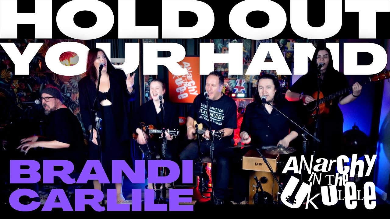 'Hold Out Your Hand' by Brandi Carlile Ukulele Band Cover YouTube