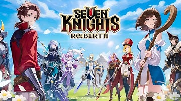 Seven Knights Re:BIRTH - Prologue - Gameplay Walkthrough Part 1 , ANDROID, iOS