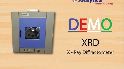 X-Ray Diffractometer Desktop XRD  Demostration || Analytical Technologies  Limited