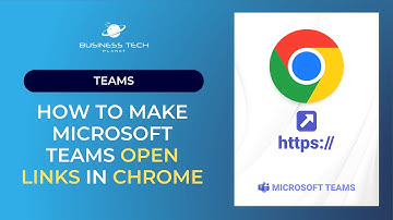 How to make Microsoft Teams open LINKS in Google Chrome (Windows & mac)