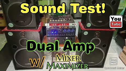 Sound Test | Dual amplifier with mixer and maximizer