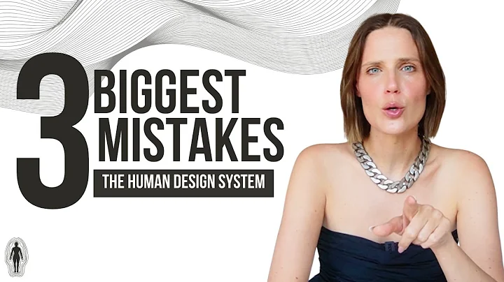 The Human Design System - WATCH THIS - Before you start your journey.