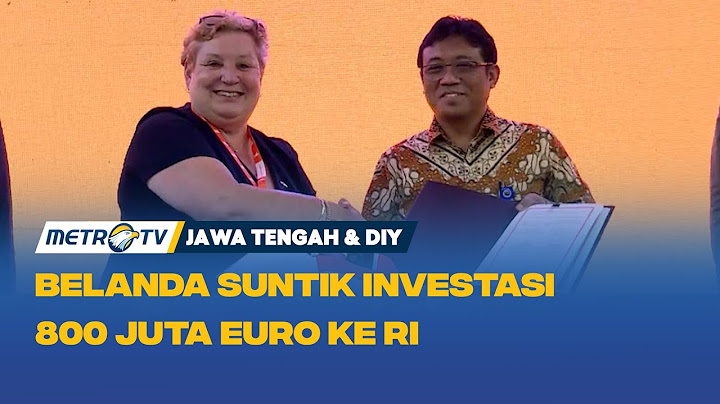 Belanda Investasi Rp14 Triliun untuk Infrastruktur RI