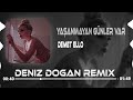 Demet elloo  yaanmayan gnler var  deniz doan remix  bari huzur ver ryalarmda