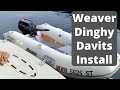 How to Install a Weaver Dinghy Davit System