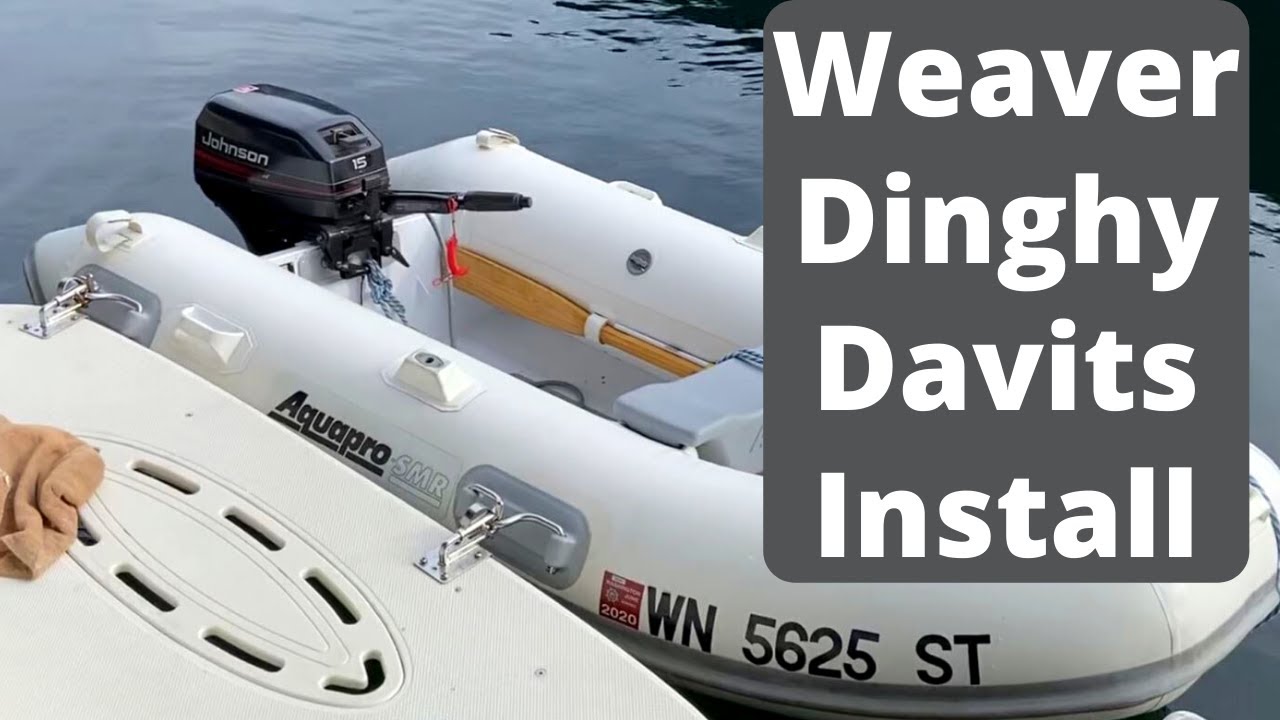 How to Install a Weaver Dinghy Davit System 