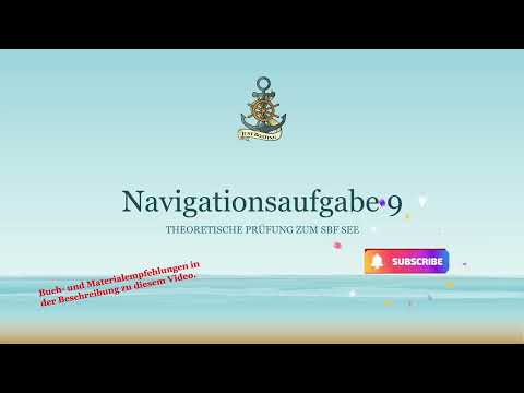Navigationsaufgabe 9 für den Sportbootführerschein See (Schritt für Schritt erklärt)